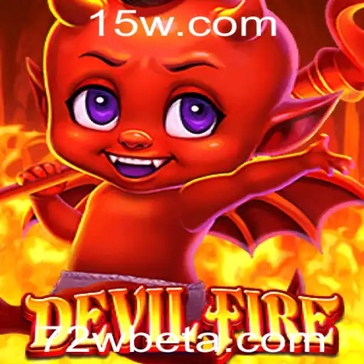 Explorando o Mundo de DevilFire: Um Mergulho nas Regras e Aventuras do Jogo em 72Wbet