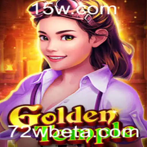 GoldenTemple: Um Mergulho no Mundo do Jogo com 72Wbet