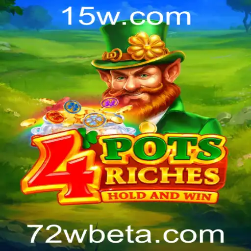 Descubra o Emocionante Mundo de 4potsriches com 72Wbet